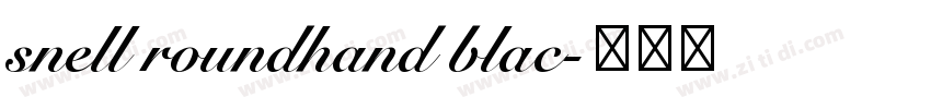 snell roundhand blac字体转换